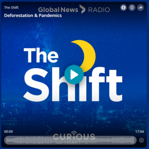 Deforestation and pandemics. Radio interview with Terry Sunderland by Global News Programme, The Shift